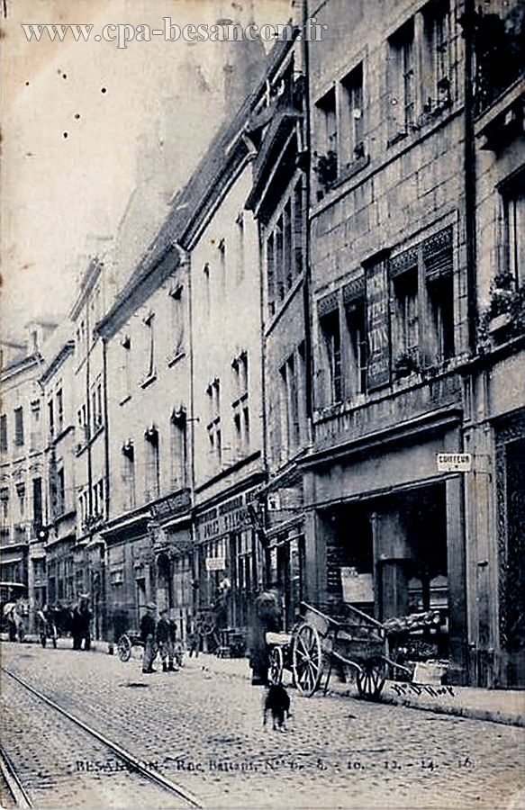BESANÇON - Rue Battant N°6. - 8. - 10. - 12. - 14. - 16.